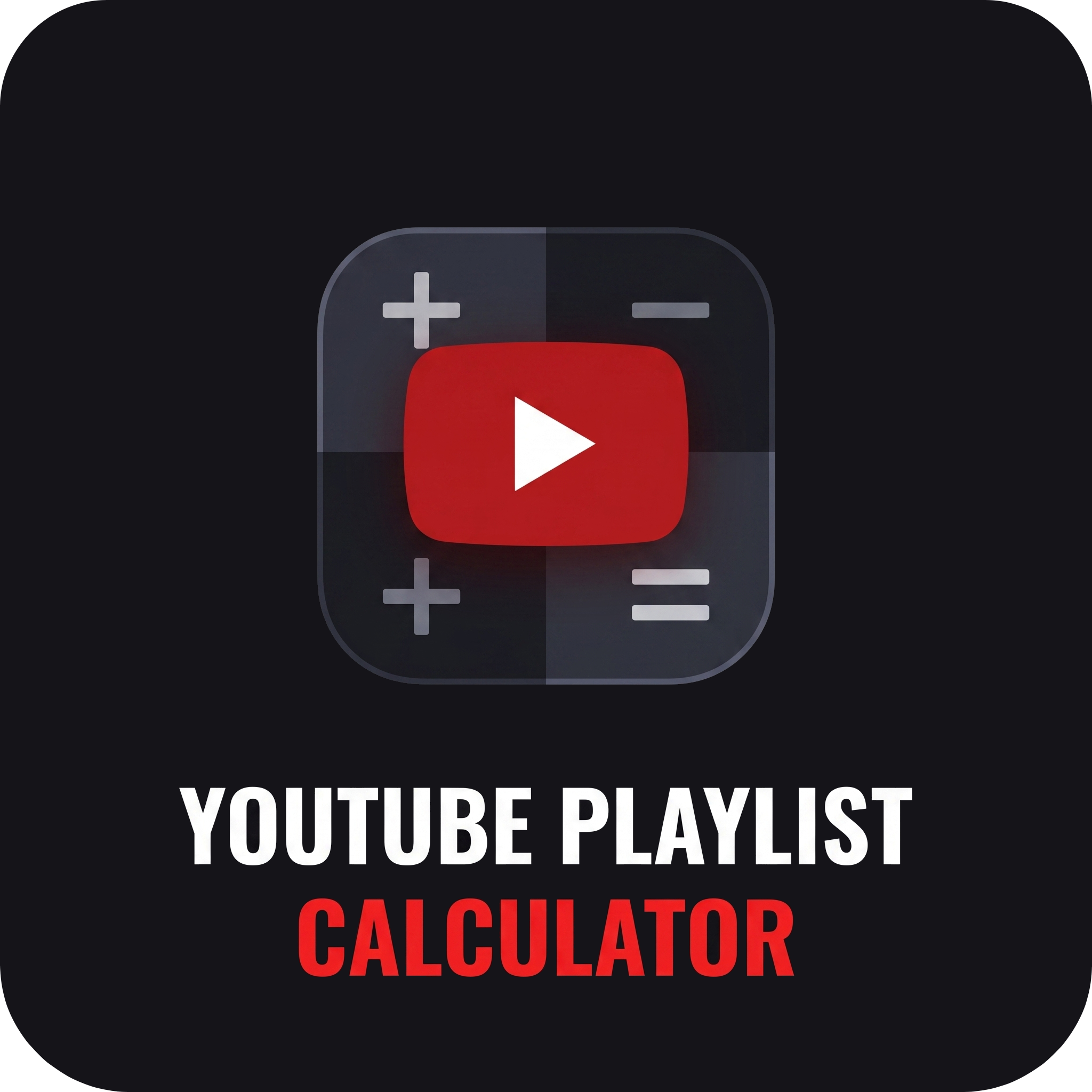 YouTube Playlist Calculator